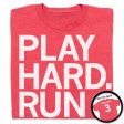 Play Hard Run Fast Cheap