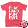 Play Hard Run Fast Cheap