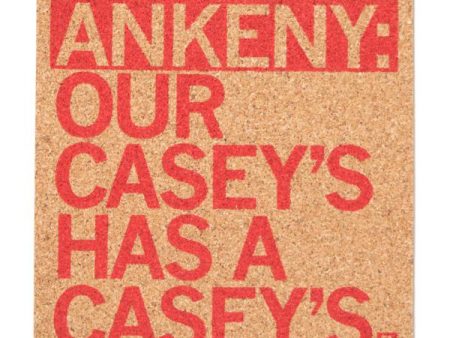 Ankeny: Our Casey s Has a Casey s Cork Coaster For Discount